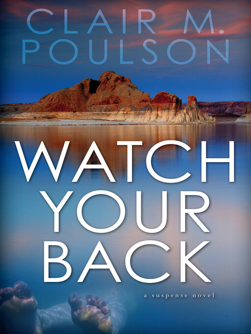 Title details for Watch Your Back by Clair M. Poulson - Available